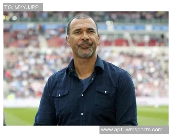 罗西尼尔表达英超执教愿望强调球员与教练都需具备野心